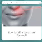 How Painful Is Laser Hair Removal?